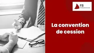 La convention de cession