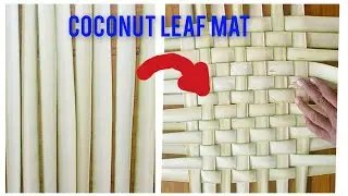 How to Weave Coconut Leaf Mat step by step | Coconut Leaf Craft