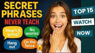 The Secret Phrases Native Speakers Use But Never Teach