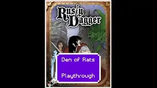 Den of Rats - A Rusty Dagger Playthrough