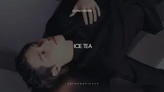 Ice Tea by WayV (威神V) // slowed+reverb