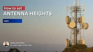 Path Loss 5 - How to Set Antenna Heights