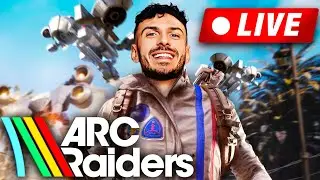 🔴LIVE - DAY 3 OF ARC RAIDERS 🔴