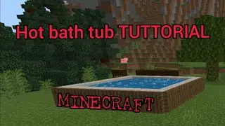 HOT BATH TUB TUTTORIAL #MINECRAFT #SEGA