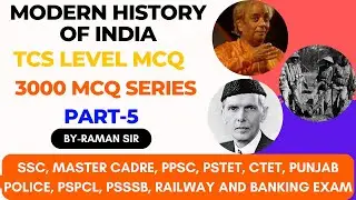 Modern History of India MCQ Part-5||3000 MCQ Series History||History MCQ Series||History by Raman