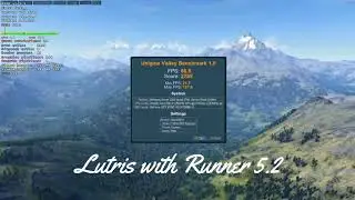 Linux - Benchmark Unigine Valley - Lutris Runner 5.2 VS 5.4