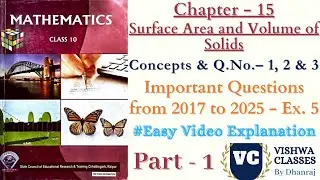 Class 10 Maths | Chapter 15 | Surface Area and Volume of Solids | Ex. 5 &ndash; Q. No. 1, 2 & 3 | CG Board