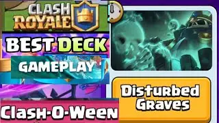 Clash Royale with Disturbed Graves: Best Deck Strategies! Gameplay