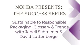 THE SUCCESS SERIES - Sustainable to Responsible Packaging