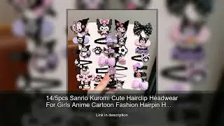 14/5pcs Sanrio Kuromi Cute Hairclip Headwear For Girls Anime Cartoon Fashion Hairpin Hair Acces