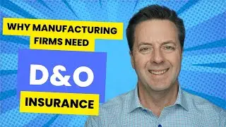 The Big Insurance Gap Faced by Manufacturers | Why D&O is a Must-Have