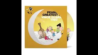 Unboxing the Vince Guaraldi Trio: Peanuts Greatest Hits (75th Anniversary) Picture Disc Vinyl LP
