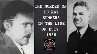 The Murder of PC Ray Summers The Capital Conviction of Ronald Marwood 1958 Abolition of Hanging