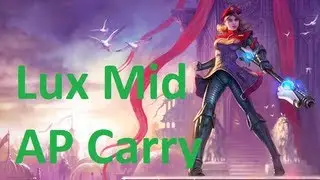 League of Legends, Lux Mid Lane, AP Carry