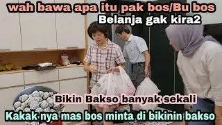 Wah Di Bawain Apa itu‼️Pak Bos Bu bos Datang Nengok Anak Lanang ⁉️Bikin Bakso Riquest Ce Ce Mas Bos