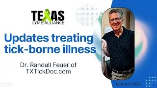 Updates Treating Lyme complex with Dapsone and more with Dr. Randall Feuer