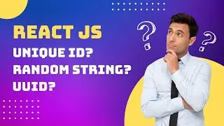 How to Generate UniqueID in React JS | uuid | Unique ID for components | Non-repeating Random String