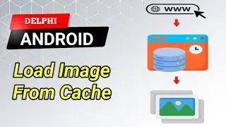 Load Image From Cache | Delphi Android Firemonkey