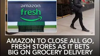Breaking News! Amazon Fresh & Amazon Go ဘာလို့ပိတ်သွားကြတာလည်း 
