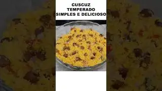 CUSCUZ TEMPERADO SIMPLES E DELICIOSO #shorts