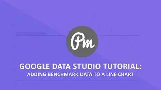 Google Data Studio Tutorial - Adding a Reference or Benchmark data to a line chart