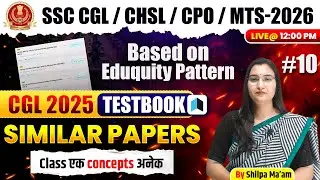 SSC CGL 2025 English Detailed Solution | Testbook Similar Paper Set-10 | Eduquity Pattern पर आधारित