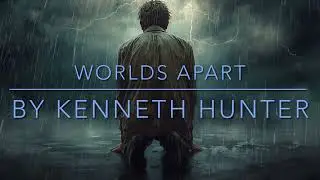 Worlds Apart by Kenneth Hunter 
