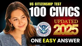 2025 random 100 civics questions and answers - U.S. citizenship interview I N400, Interview #n400