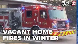 Vacant Home Fires Rise in the Winter