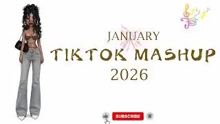 Aesthetic 💝 Tiktok Mashup ✨️ January 2026 *Not Clean*