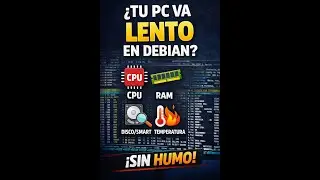PC lento en Debian: detecta el cuello de botella (CPU/RAM/Disco/SMART/Temp) | Sin humo