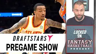 NBA Draftstars Pregame Show | Fantasy Basketball/DFS