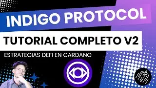 [Completo Tutorial] Protocolo Indigo - Gana con DEFI en CARDANO
