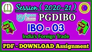 IBO 03 Solved Assignment 2020-21 IGNOU PDF Download | India's Foreign Trade || Indias Foreign Trade