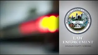 Douglas County Nebraska Law Enforcement Video