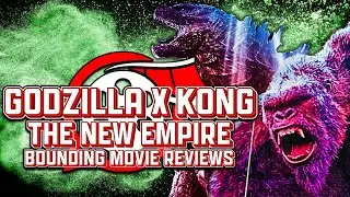 Godzilla x Kong: The New Empire - They forgot about Godzilla | Bounding Movie Reviews