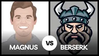 Magnus CARLSEN v BERSERK Chess Engine