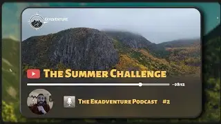 Quebec&rsquo;s Scenic Riverside Challenge: Conquer the 32 Km Trail | The Ekadventure Podcast