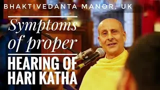 Proper Hearing of Hari Katha |HH Radhanath Swami |Bhaktivedanta Manor