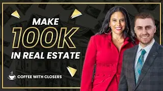 How To Make 6 Figures as a Realtor ( 1st Year )