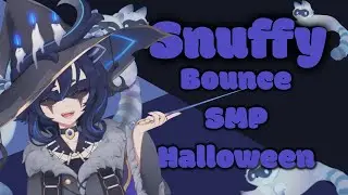 Snuffy Is Back From Vacation With Some Bounce SMP