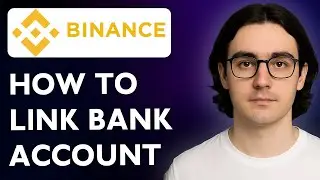 How To Link Bank Account To Binance Account [2025 Guide]