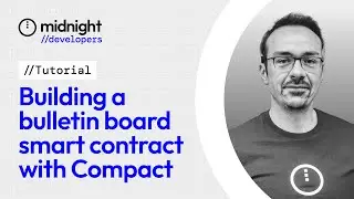 Tutorial: building a bulletin board smart contract with Compact