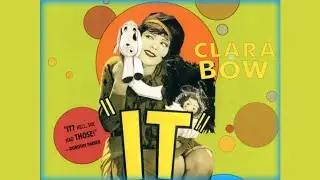 It (1927), com Clara Bow, filme completo - ative as legendas em portugu&ecirc;s
