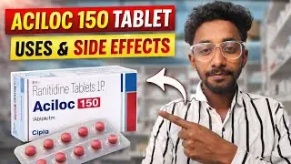 Aciloc 150 Tablet Uses & Side Effects in Hindi