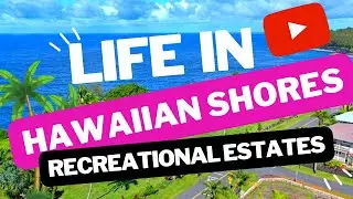 Moving to Hawaiian Shores Recreational Estates 🌴