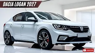The 2027 Dacia Logan - Smart Design, Modern Technology and the Future of Affordable Sedans!