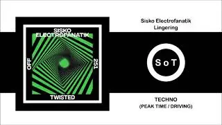 Sisko Electrofanatik - Lingering (Original Mix) [Techno] [Off Recordings]