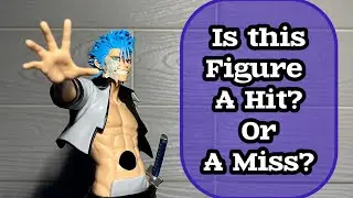 Is it a Hit? Or a Miss? Unboxing Maximatic Bleach - Grimmjow Jaegerjaquez -