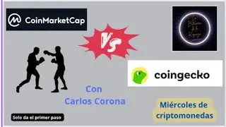 CoinMarketCap  Vs  CoinGecko: Gu&iacute;a F&aacute;cil para Principiantes